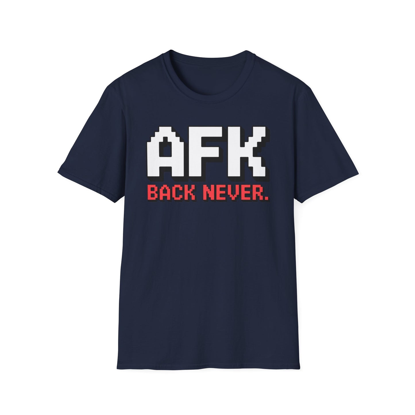AFK Forever T-Shirt