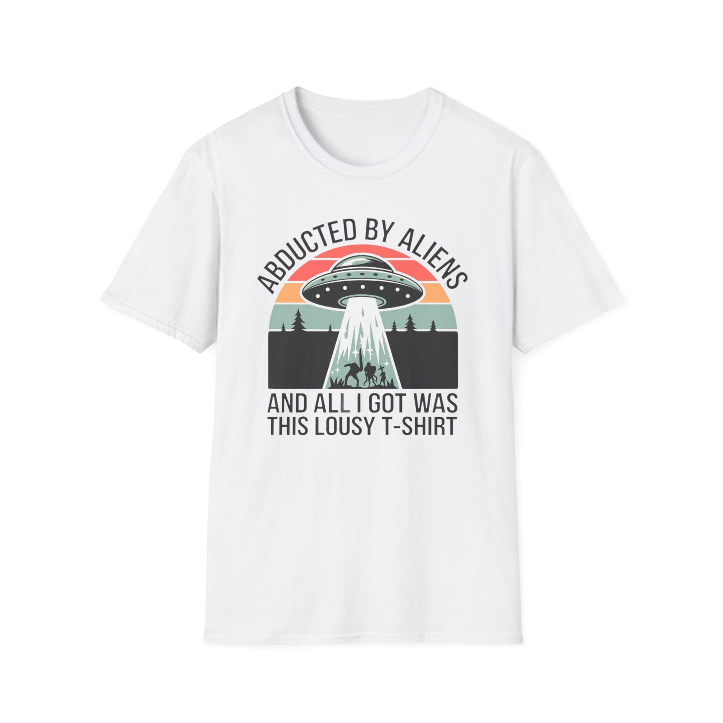 Alien Abduction Lousy T-Shirt