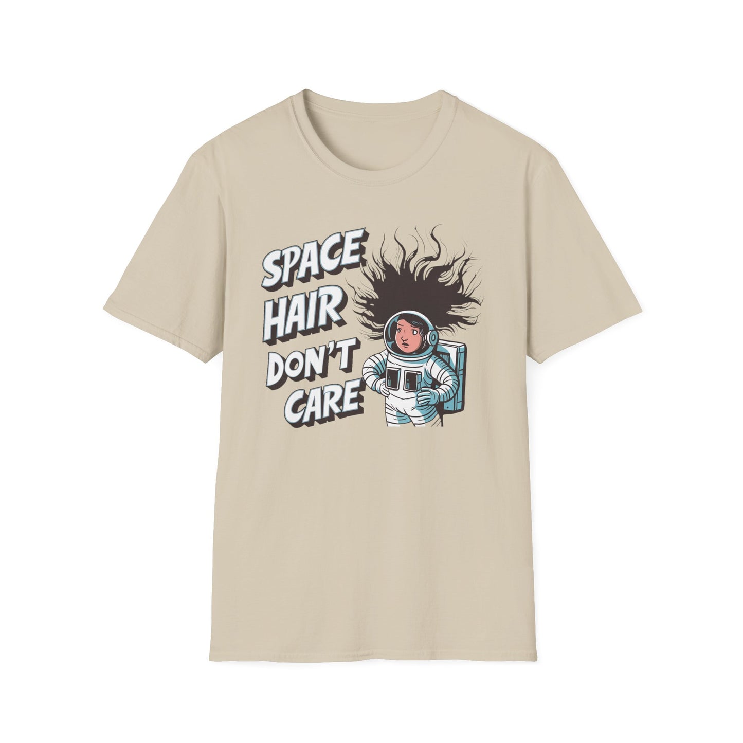 Zero G Hair, Zero Cares T-Shirt