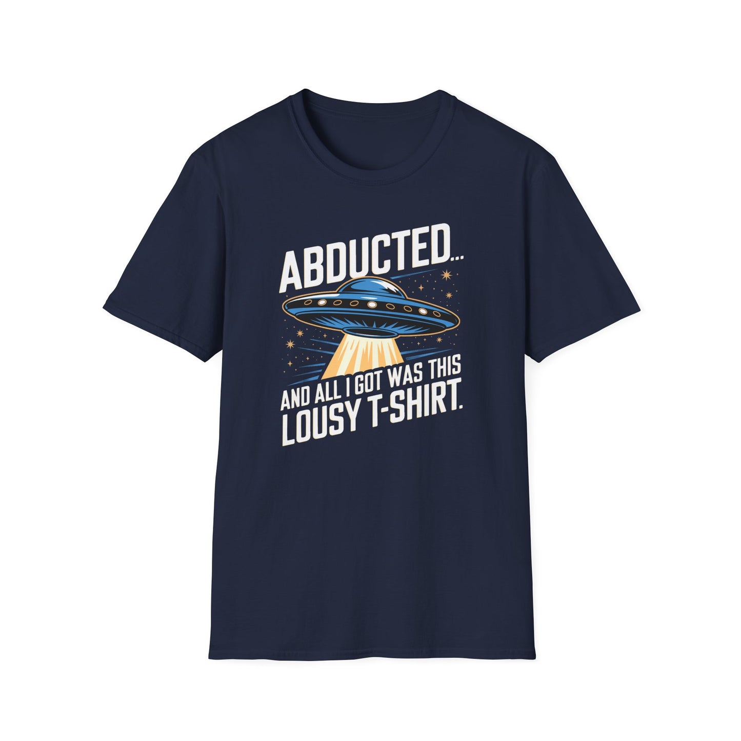 Abducted Lousy T-Shirt