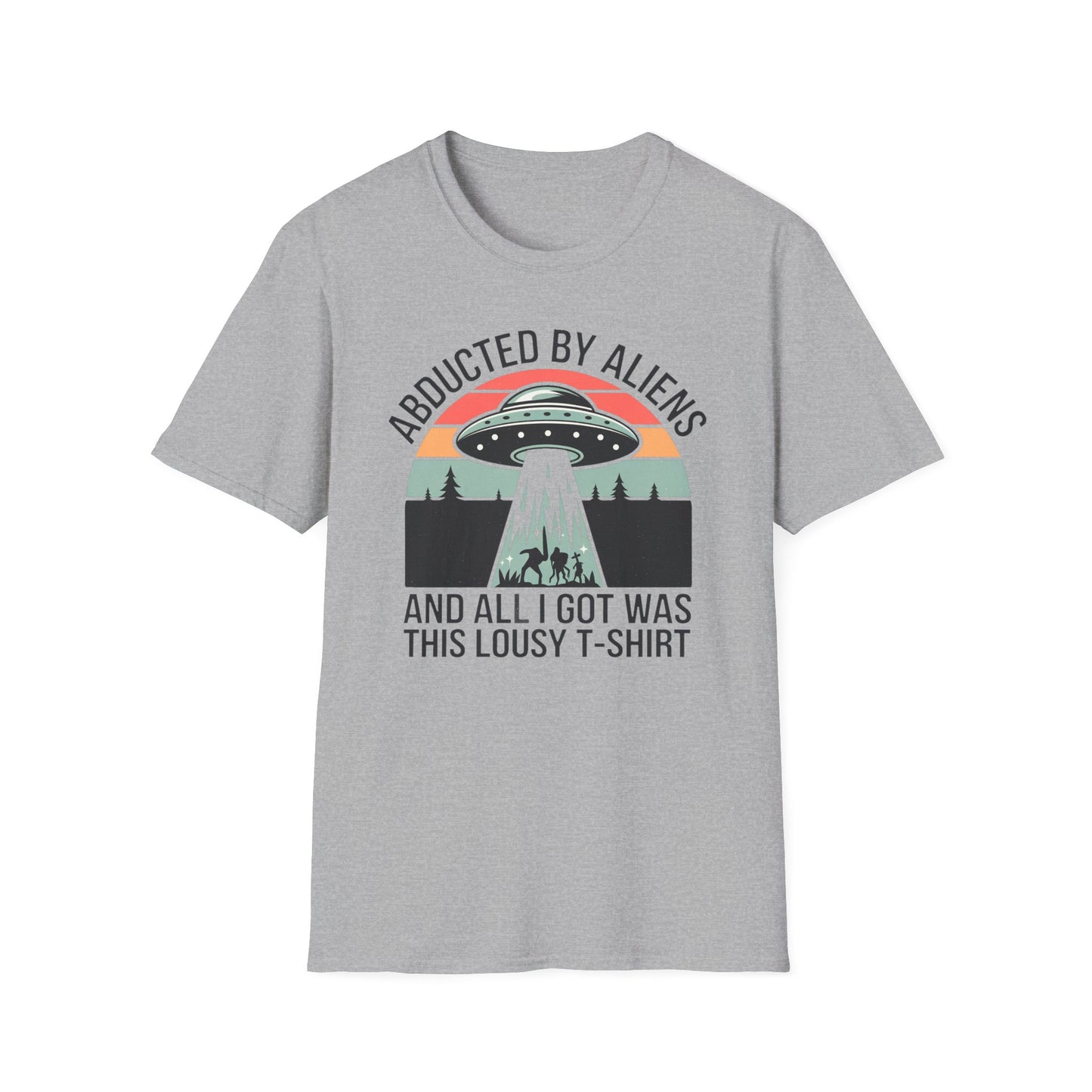 Alien Abduction Lousy T-Shirt