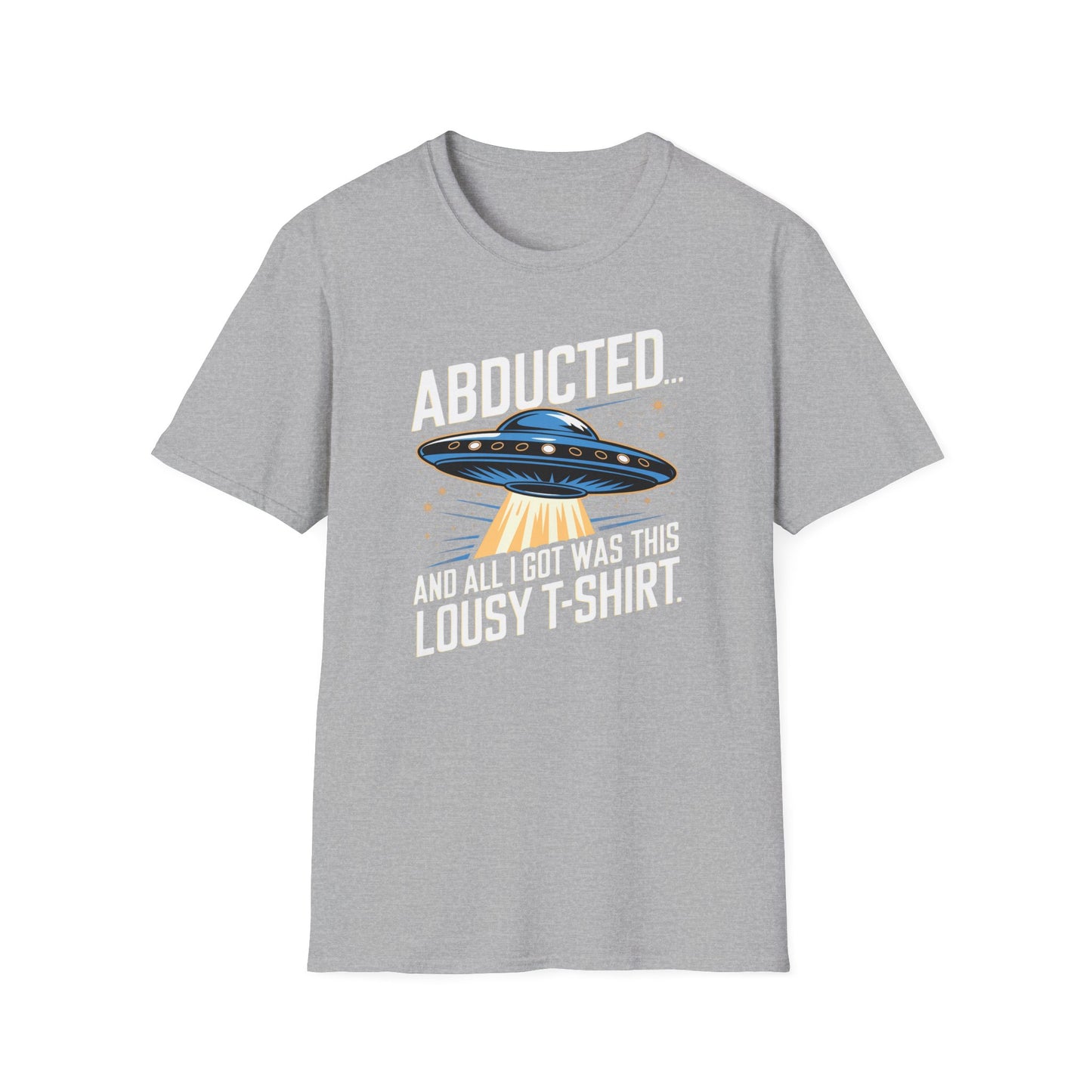 Abducted Lousy T-Shirt