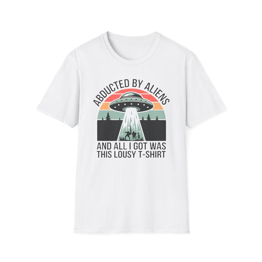 Alien Abduction Lousy T-Shirt