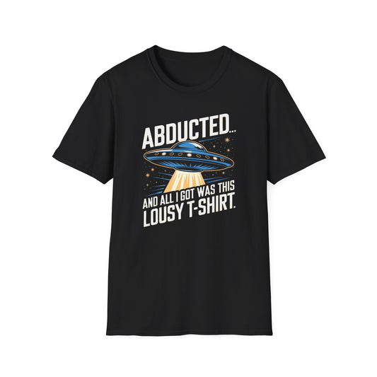 Abducted Lousy T-Shirt